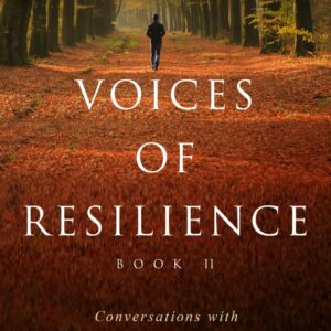 Voices of Resilience Book II