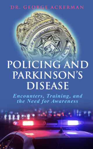 Policing and Parkinson’s Disease 1B NEW