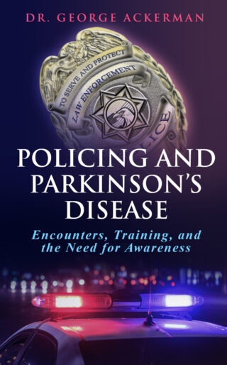 Policing and Parkinson’s Disease 1B