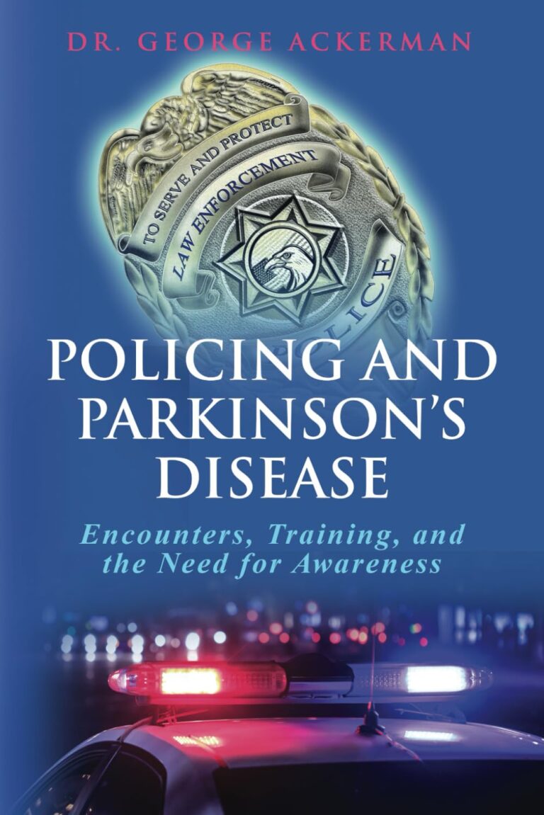 Policing and Parkinson's Disease