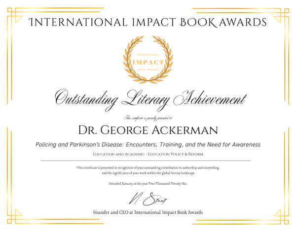 International Impact Book Awards certificate: Outstanding Literary Achievement, Dr. George Ackerman